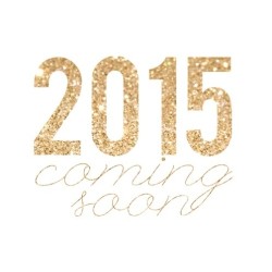 2015 Coming soon