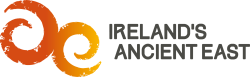 Ireland's Ancient East Ireland's Ancient East